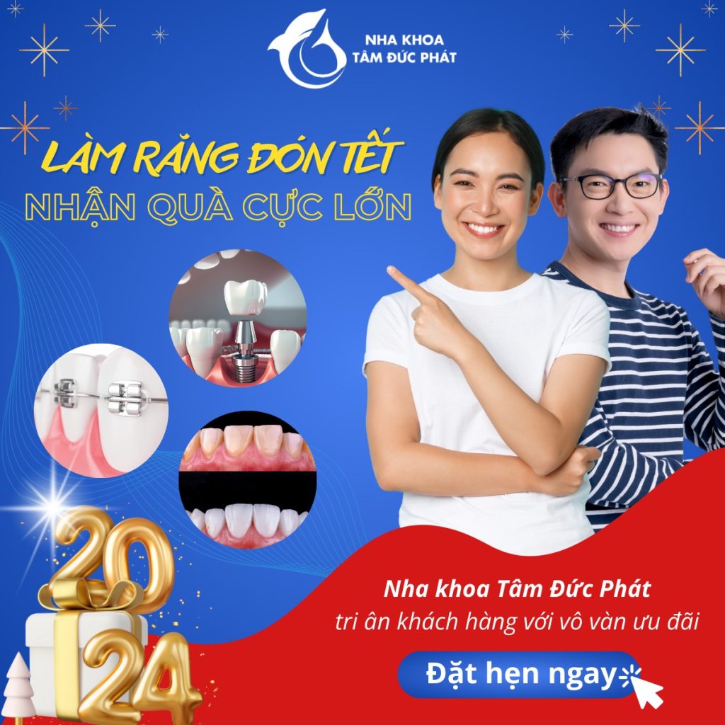 ưu đãi tết nha khoa tâm đức phát